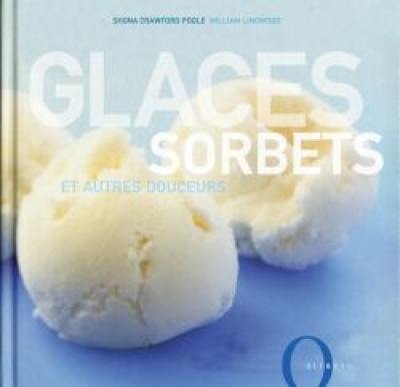 Glaces, sorbets et autres douceurs