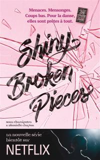 Shiny broken pieces