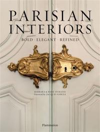 Parisian interiors : bold, elegant, refined