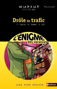 Drôle de trafic : de la 6e à la 5e, 11-12 ans