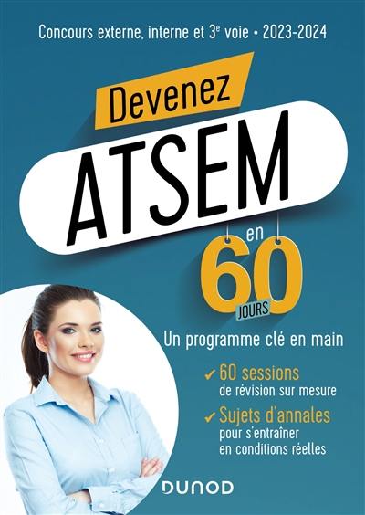 Devenez ATSEM en 60 jours : concours externe, interne et 3e voie : 2023-2024