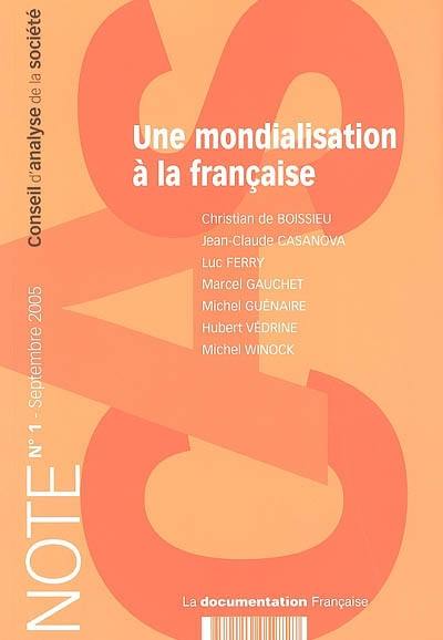 Une mondialisation à la française