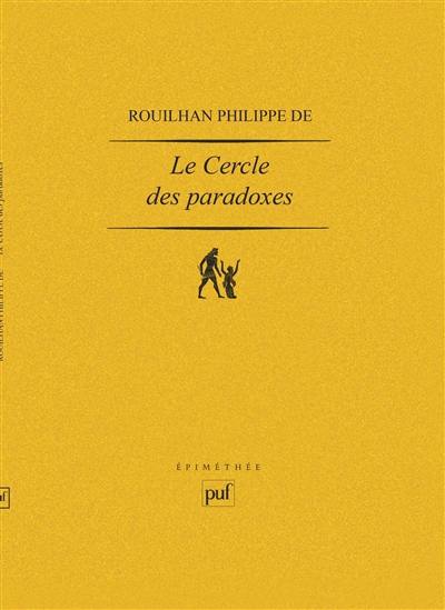 Le cercle des paradoxes : essai sur la logique de Russell