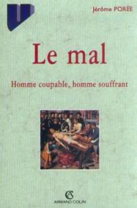 Le Mal : homme coupable, homme souffrant