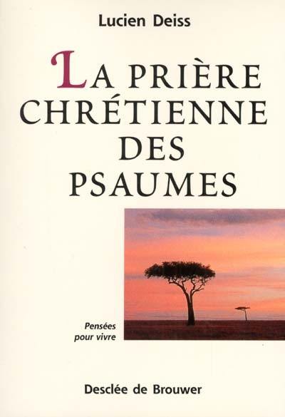 Prières chrétiennes des psaumes