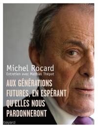 Aux générations futures, en espérant qu'elles nous pardonneront : entretien avec Mathias Thépot