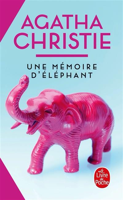 Une mémoire d'éléphant