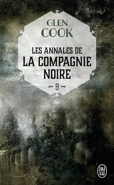 Les annales de la Compagnie noire. Vol. 9. Elle est les ténèbres : deuxième partie