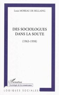 Des sociologues dans la soute : 1963-1998