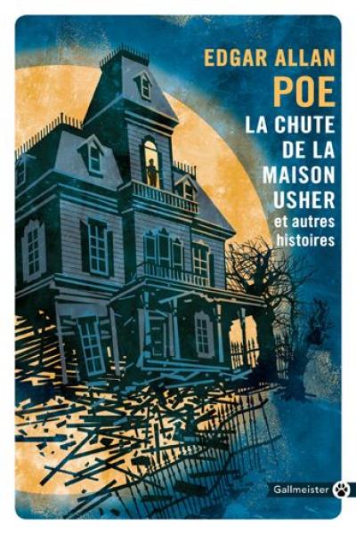 La chute de la maison Usher : et autres histoires