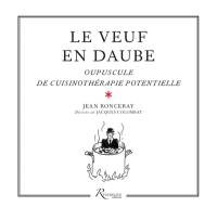 Le veuf en daube : oupuscule de cuisinothérapie potentielle