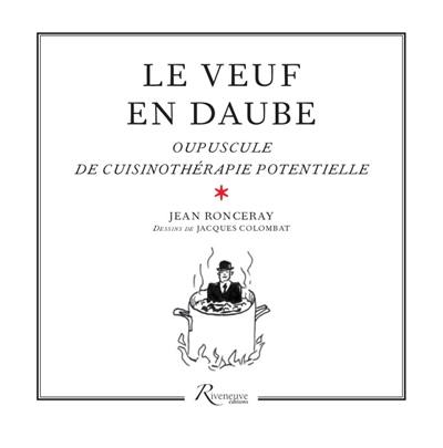 Le veuf en daube : oupuscule de cuisinothérapie potentielle