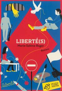 Liberté(s)