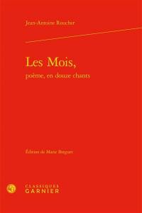 Les mois, poème, en douze chants