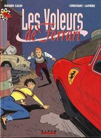 Mauro Caldi. Vol. 6. Les voleurs de Ferrari