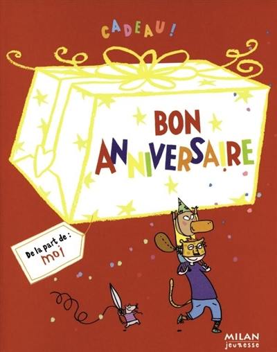 Bon anniversaire