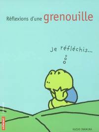 Réflexions d'une grenouille