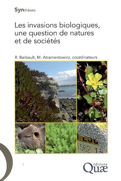 Les invasions biologiques, une question de natures et de sociétés