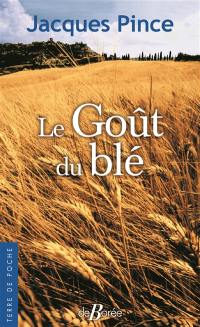 Le goût du blé