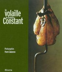 La volaille de Christian Constant