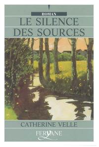 Le silence des sources