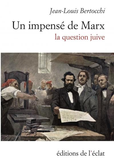 Un impensé de Marx : la question juive