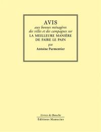 Avis aux bonnes ménagères des villes et des campagnes sur la meilleure manière de faire le pain