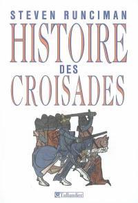 Histoire des croisades