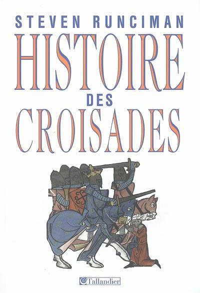 Histoire des croisades