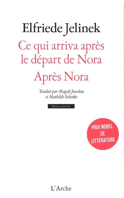 Ce qui arriva après le départ de Nora ou Les soutiens des sociétés. Après Nora