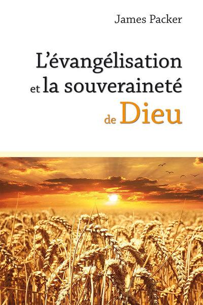 L'évangélisation et la souveraineté de Dieu