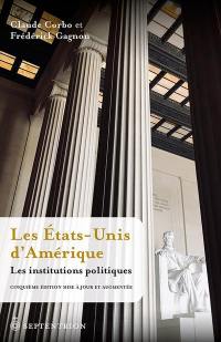 Les Etats-Unis d’Amérique : Les institutions politiques