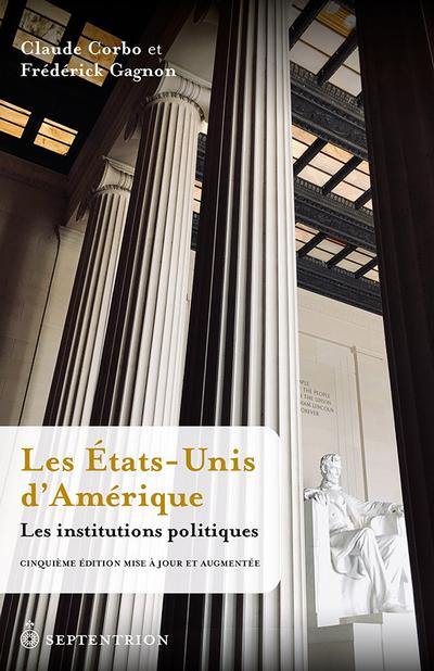 Les Etats-Unis d’Amérique : Les institutions politiques