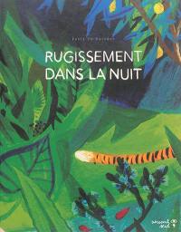 Rugissement dans la nuit