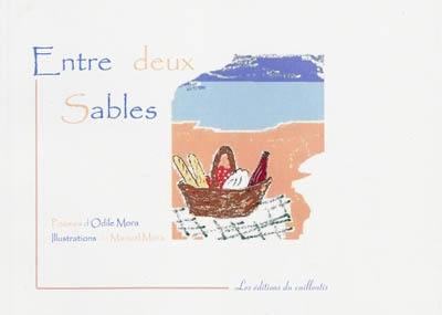 Entre deux sables : poèmes