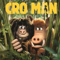 Cro Man : le film raconté aux enfants