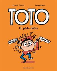 Toto. Vol. 9. En plein délire