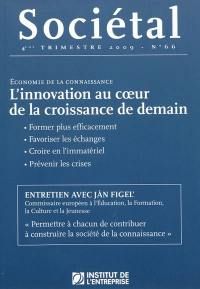 Sociétal, n° 66. L'innovation au coeur de la croissance de demain