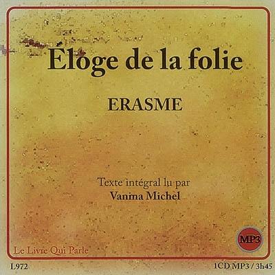 Eloge de la folie