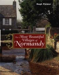 The Most Beautiful Villages of Normandy