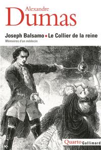 Mémoires d'un médecin. Joseph Balsamo. Le collier de la reine