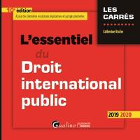 L'essentiel du droit international public : 2019-2020