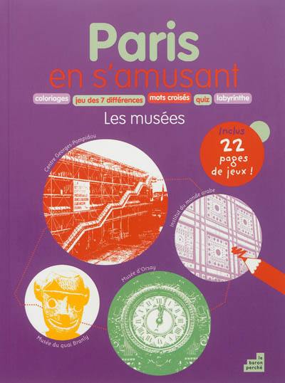 Paris en s'amusant : les musées