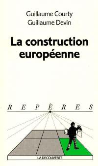 La construction européenne