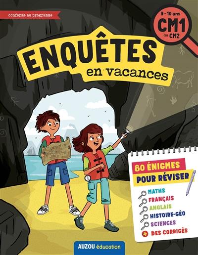 Enquêtes en vacances : 80 énigmes pour réviser : 9-10 ans, CM1 au CM2, conforme au programme