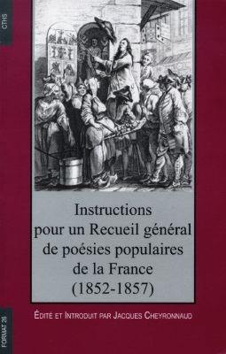 Instructions pour un recueil général de poésies populaires de la France (1852-1857)