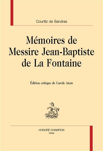 Mémoires de messire Jean-Baptiste de La Fontaine