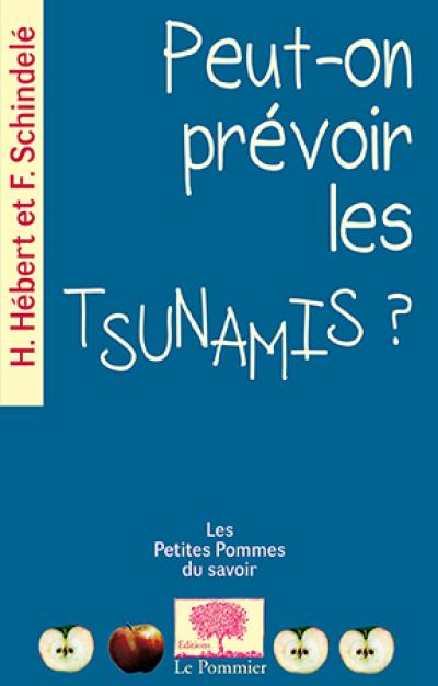 Peut-on prévoir les tsunamis ?