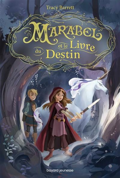 Marabel. Marabel et le Livre du destin