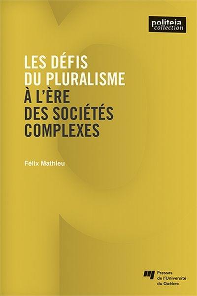 Les défis du pluralisme à l'ère des sociétés complexes